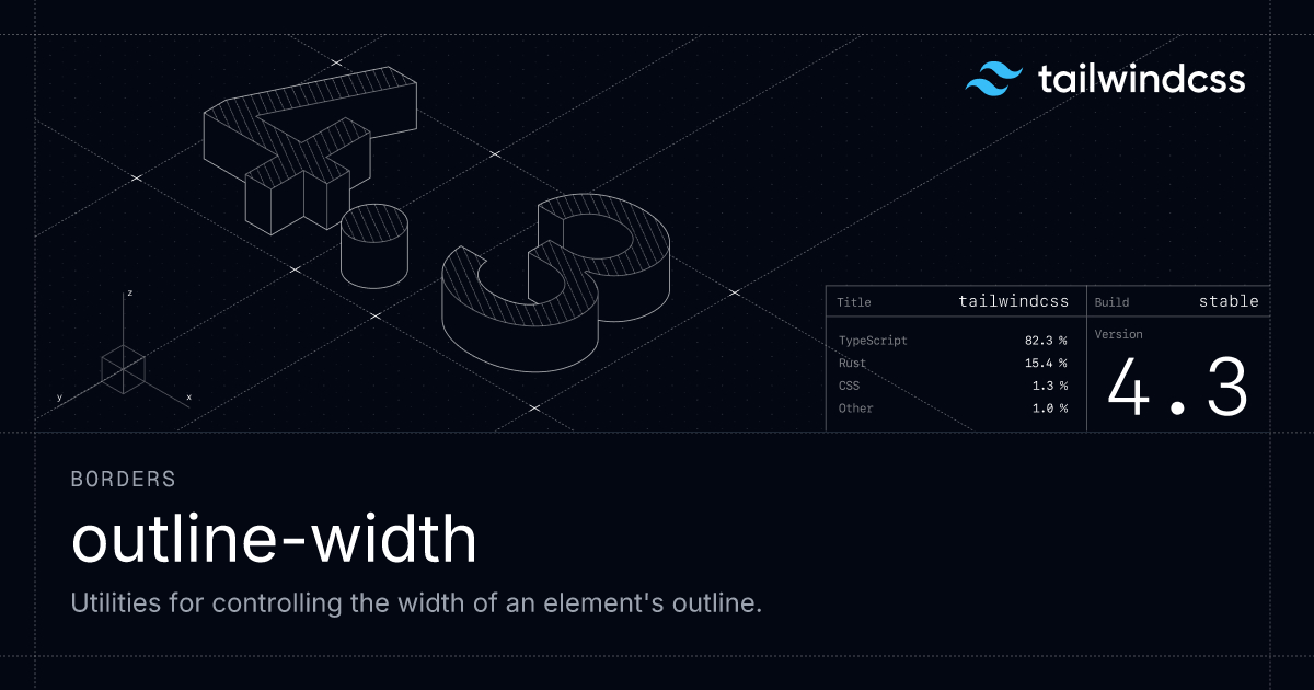 outline-width - 边框 - Tailwind CSS 中文文档